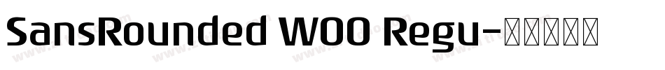 SansRounded W00 Regu字体转换